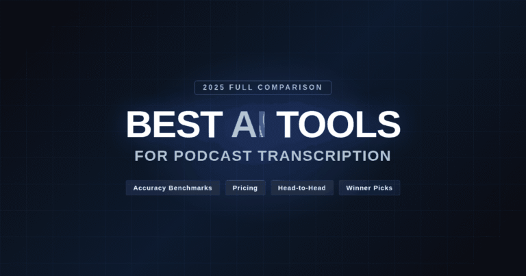 Best AI Tools for Podcast Transcription
